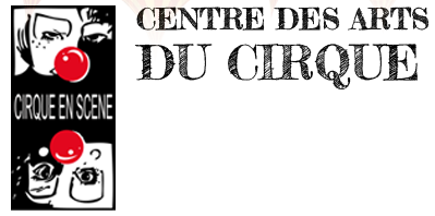 Centre des arts du Cirque - Cirque en Scène à Niort
